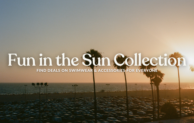 sunset on the beach with palm trees and the caption: "Fun in the Sun Collection. Find Deals on Swimwear & Accessories for Everyone"