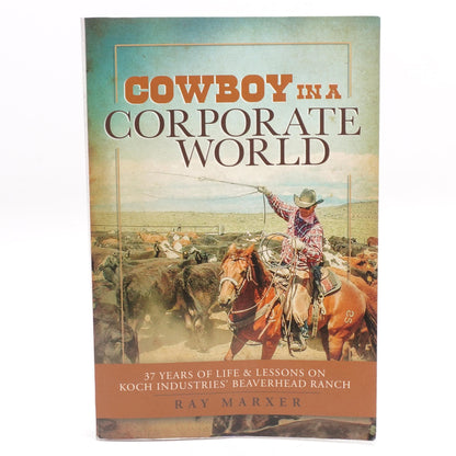 Cowboys in a Corporate World (Signed)